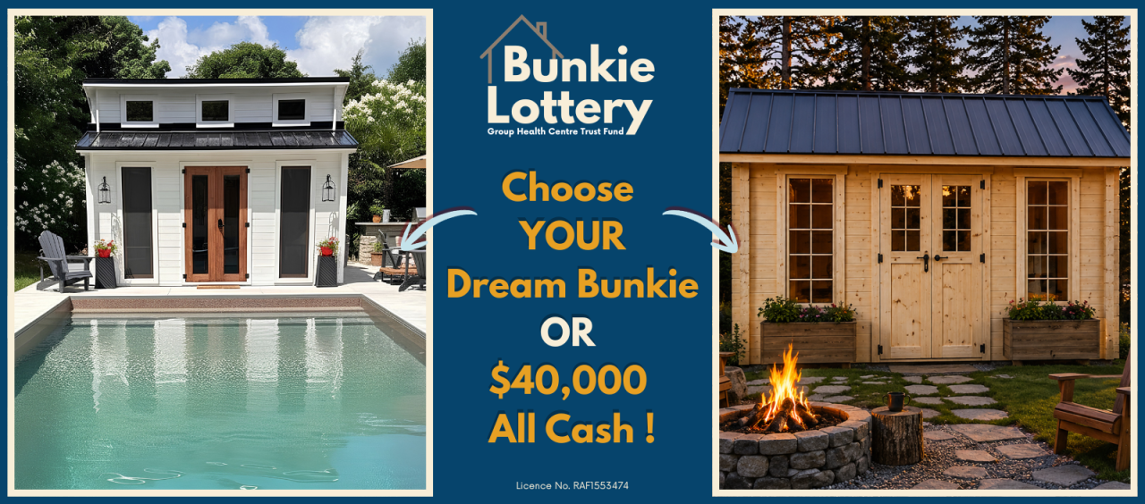 Choose your Dream Bunkie or $40,000 all cash!